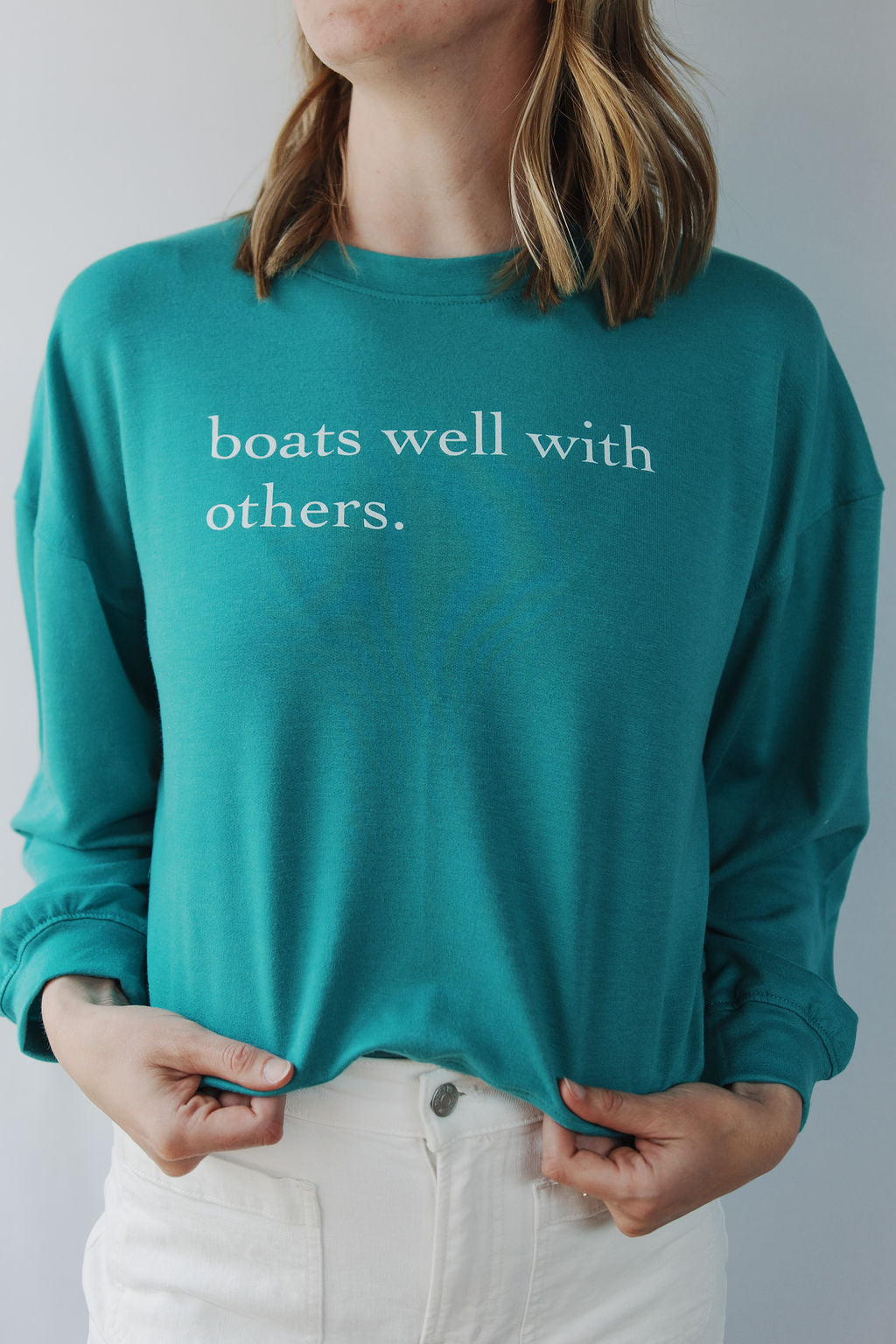 BOATS WELL WITH OTHERS SWEATSHIRT