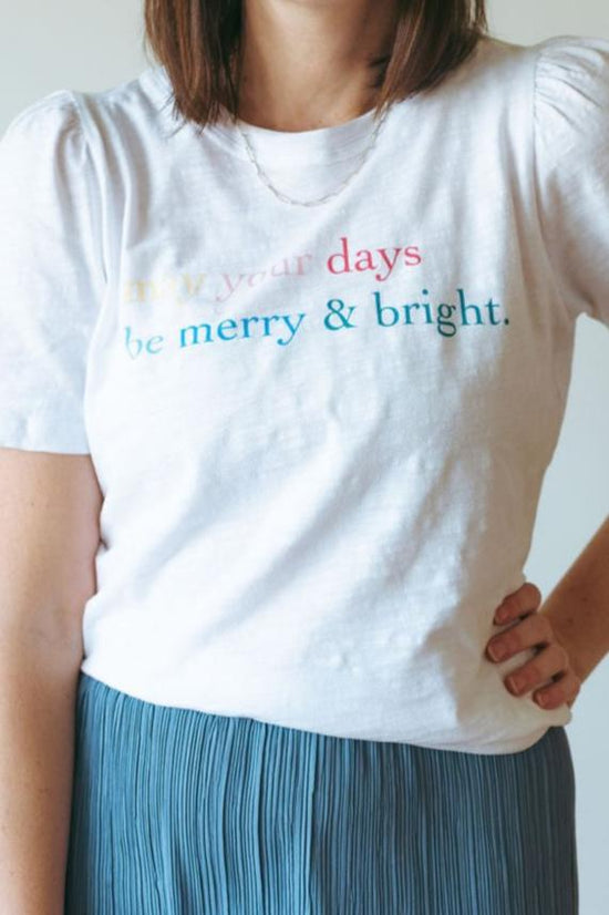 MAY YOUR DAYS BE MERRY & BRIGHT PUFF SLEEVE T-SHIRT