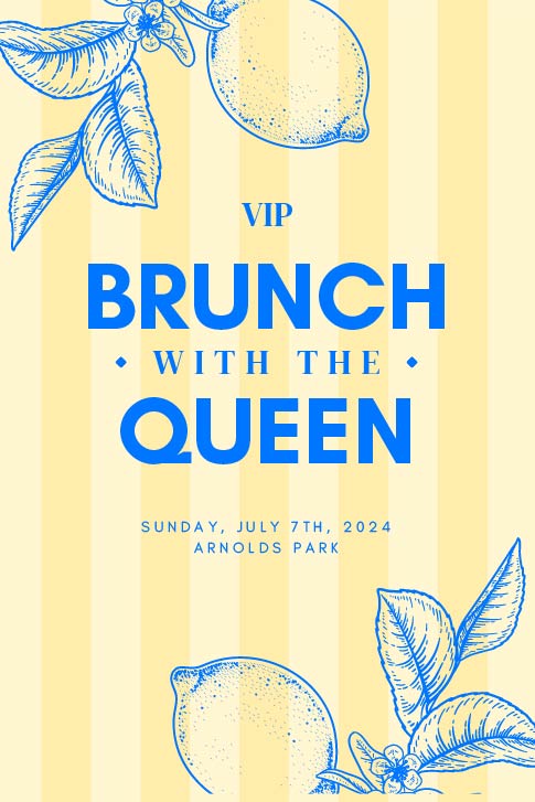 Brunch with the Queen VIP